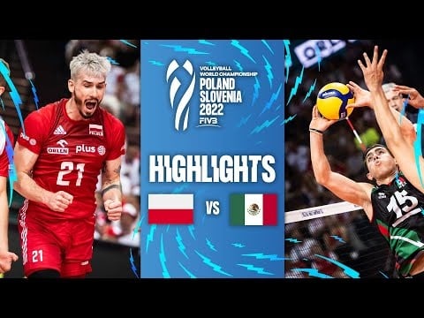 Pol Vs Mex Highlights Preliminary Phase Men S World Championships