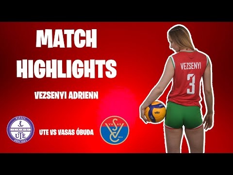 MATCH HIGHLIGHTS #2 - UTE VS. VASAS | VEZSENYI ADRIENN :: Women Volleybox