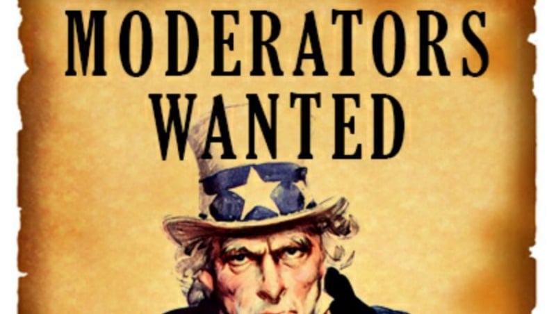 We are looking for a moderators