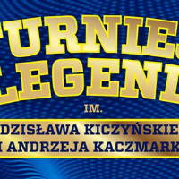 Heren Turniej Legend im. Z. Kiczyńskiego i A. Kaczmarka 2022/23